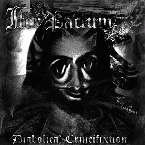 Iter Pactum : Diabolical Cruicifixtion
